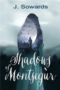 Shadows of Montsegur