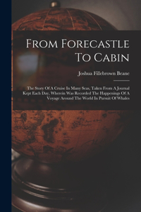 From Forecastle To Cabin