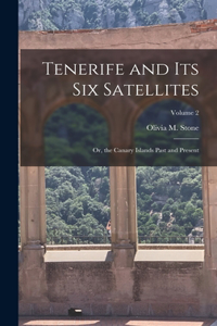 Tenerife and Its Six Satellites