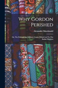 Why Gordon Perished