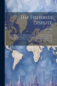 Fisheries Dispute