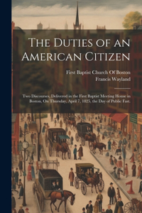 Duties of an American Citizen