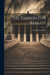 Passion For Reality