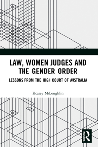 Law, Women Judges and the Gender Order