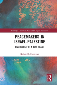 Peacemakers in Israel-Palestine