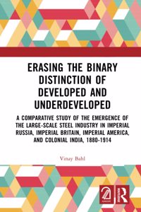 Erasing the Binary Distinction of Developed and Underdeveloped