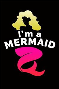 I'm A Mermaid
