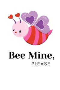 Bee Mine, Please