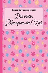 Dieses Notizbuch gehört der besten Managerin der Welt