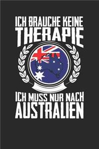 Ich brauche keine Therapie ich muss nur nach Australien