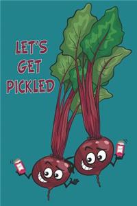 Let's Get Pickled