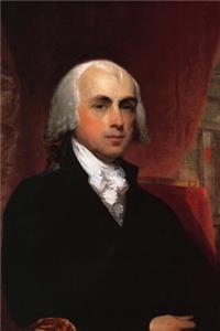 Portrait of US President James Madison by Gilbert Stuart Journal
