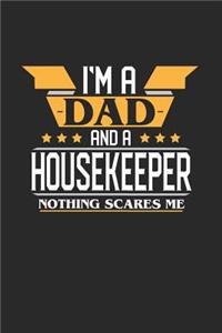 I'm a Dad and a Housekeeper Nothing Scares Me