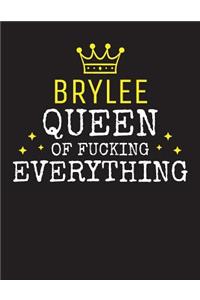 BRYLEE - Queen Of Fucking Everything