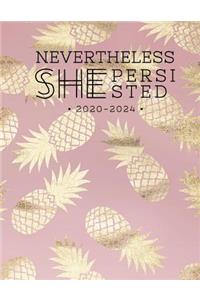 NEVERTHELESS She Persisted 2020 -2024