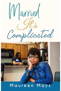 Married, It's Complicated