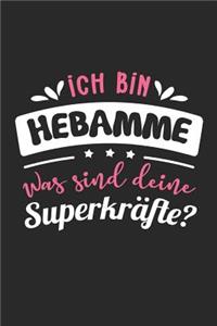 Ich Bin Hebamme Was Sind Deine Superkräfte?