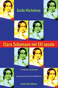 Clara Schumann nel XXI secolo