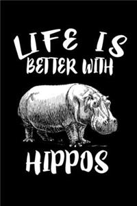 Life Is Better With Hippos