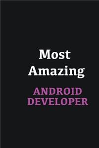 Most Amazing Android Developer