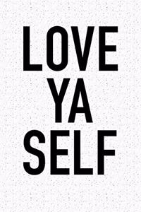 Love YA Self