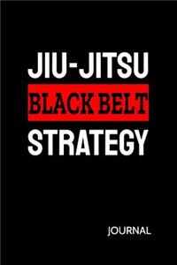 Jiu-Jitsu Black Belt Strategy Journal