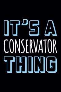 It's a Conservator Thing