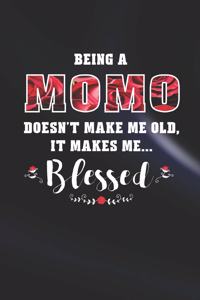 Being a Momo Doesn't Make Me Old Make Me Blessed