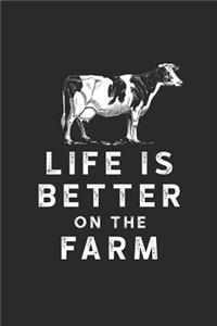 Life Is Better on the Farm