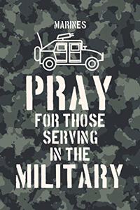 MARINES - pray for those serving in the military