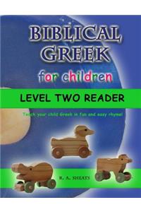 Biblical Greek for Children Level Two Reader