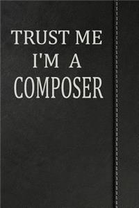 Trust Me I'm a Composer