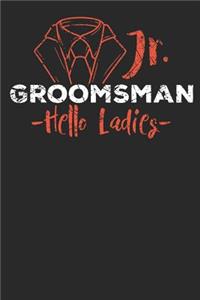Jr. Groomsman Hello Ladies