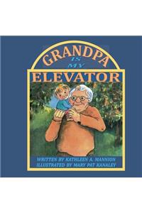 Grandpa is My Elevator