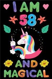 I am 58 And Magical