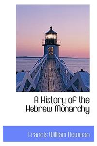 A History of the Hebrew Monarchy