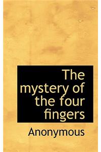 The Mystery of the Four Fingers