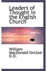 Leaders of Thought in the English Church