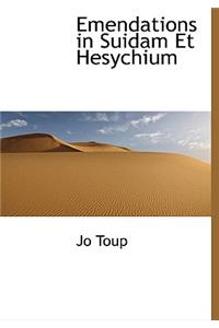 Emendations in Suidam Et Hesychium
