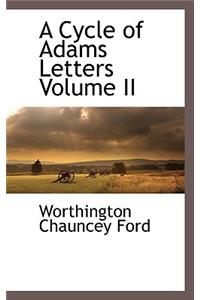 A Cycle of Adams Letters Volume II