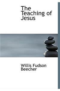 The Teaching of Jesus