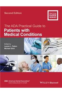 ADA Practical Guide to Patients with Medical Conditions