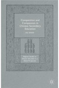 Competition and Compassion in Chinese Secondary Education