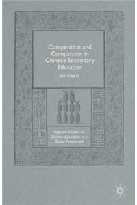 Competition and Compassion in Chinese Secondary Education