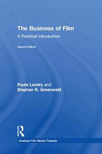 The Business of Film: A Practical Introduction