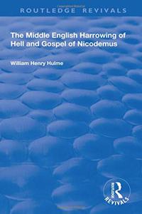 The Middle English Harrowing of Hell and Gospel of Nicodemus