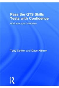 Pass the QTS Skills Tests with Confidence