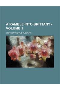 A Ramble Into Brittany (Volume 1)