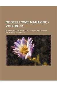 Oddfellows' Magazine (Volume 11)