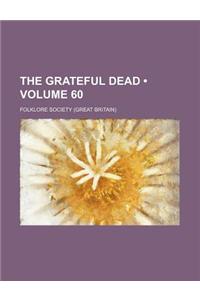 The Grateful Dead (Volume 60)